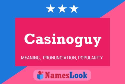 Casinoguy Name Poster