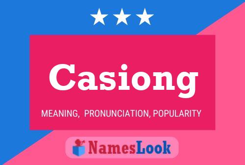 Casiong Name Poster