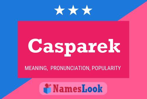 Casparek Name Poster