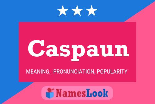 Caspaun Name Poster