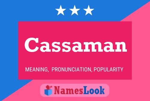 Cassaman Name Poster