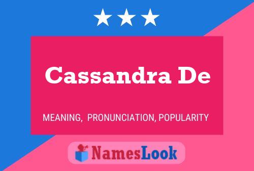 Cassandra De Name Poster