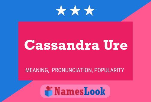 Cassandra Ure Name Poster