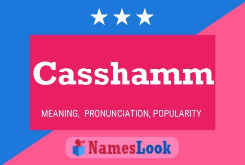 Casshamm Name Poster