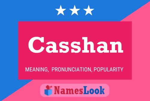 Casshan Name Poster