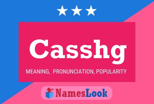 Casshg Name Poster