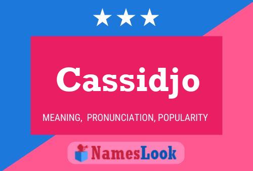 Cassidjo Name Poster