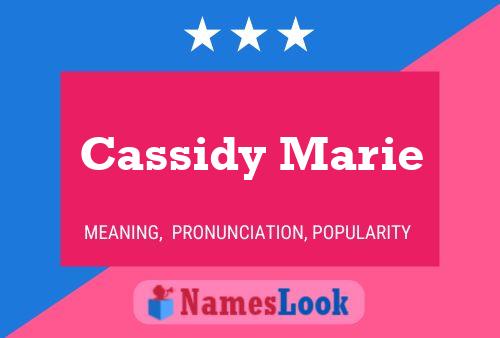 Cassidy Marie Name Poster