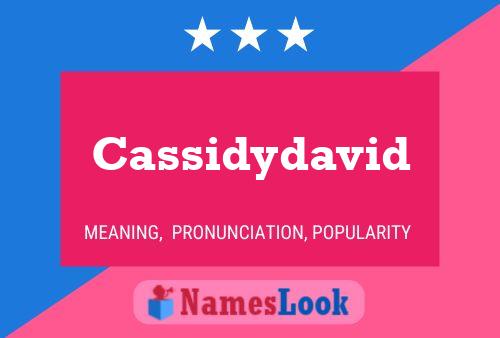 Cassidydavid Name Poster