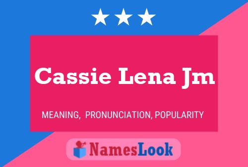 Cassie Lena Jm Name Poster