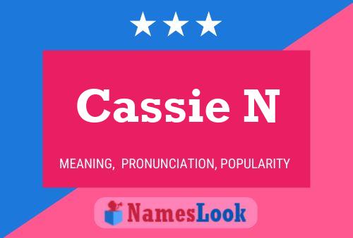 Cassie N Name Poster