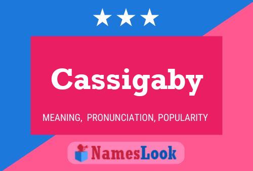 Cassigaby Name Poster