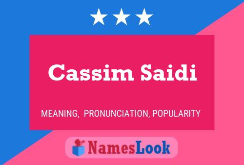 Cassim Saidi Name Poster