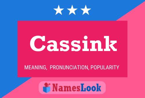 Cassink Name Poster