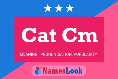 Cat Cm Name Poster