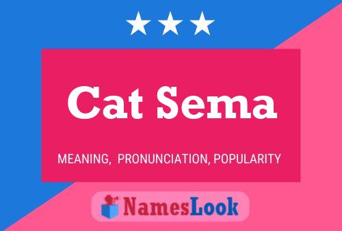 Cat Sema Name Poster