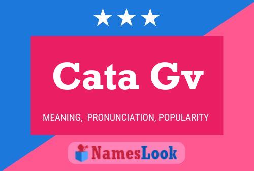 Cata Gv Name Poster