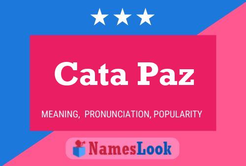 Cata Paz Name Poster