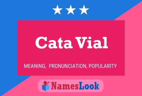 Cata Vial Name Poster