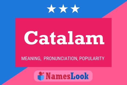 Catalam Name Poster