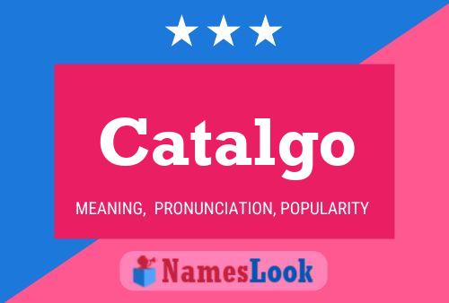 Catalgo Name Poster