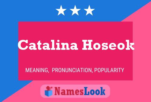 Catalina Hoseok Name Poster