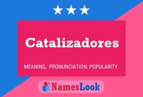 Catalizadores Name Poster