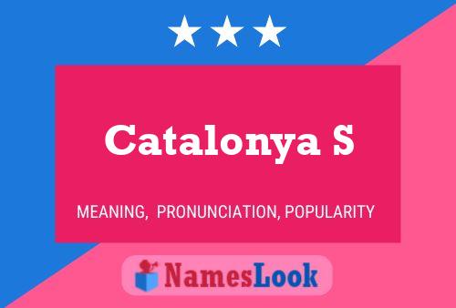 Catalonya S Name Poster