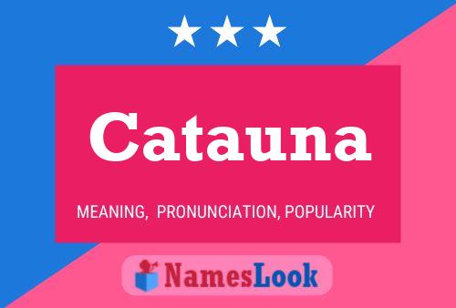 Catauna Name Poster