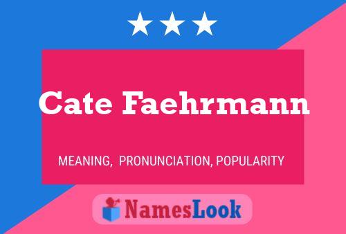 Cate Faehrmann Name Poster