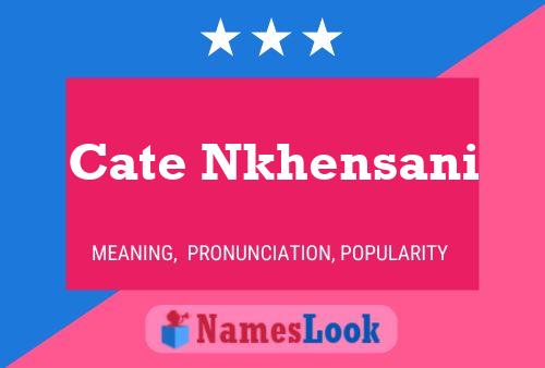 Cate Nkhensani Name Poster