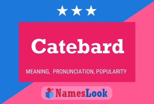 Catebard Name Poster