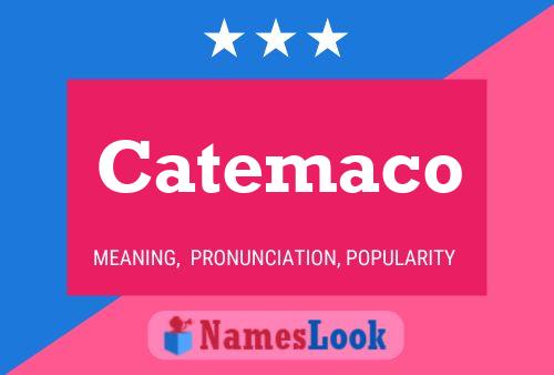 Catemaco Name Poster