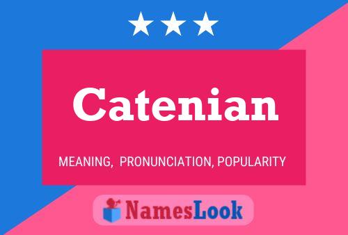 Catenian Name Poster