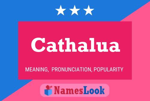 Cathalua Name Poster