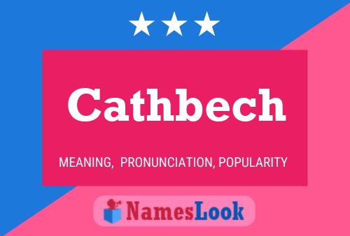 Cathbech Name Poster