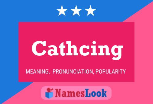 Cathcing Name Poster