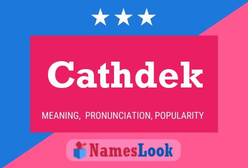 Cathdek Name Poster