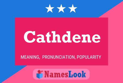 Cathdene Name Poster