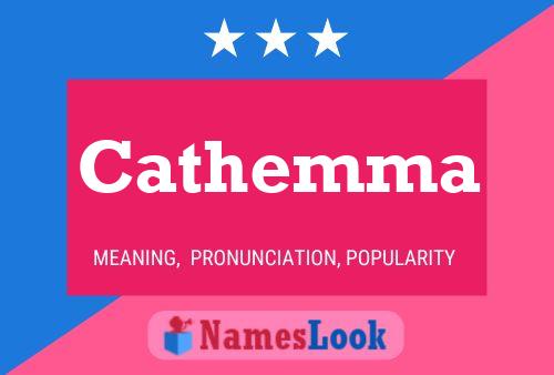 Cathemma Name Poster