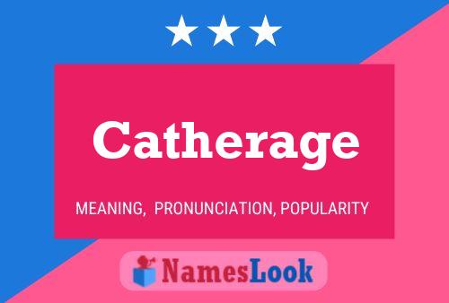 Catherage Name Poster