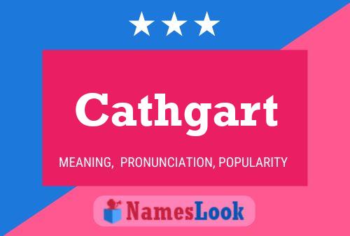 Cathgart Name Poster