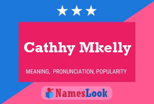 Cathhy Mkelly Name Poster