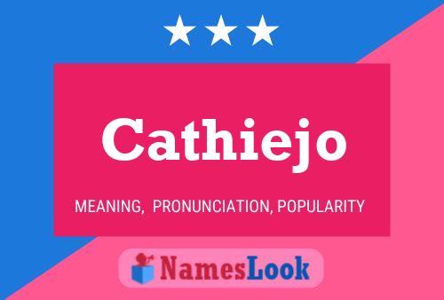 Cathiejo Name Poster