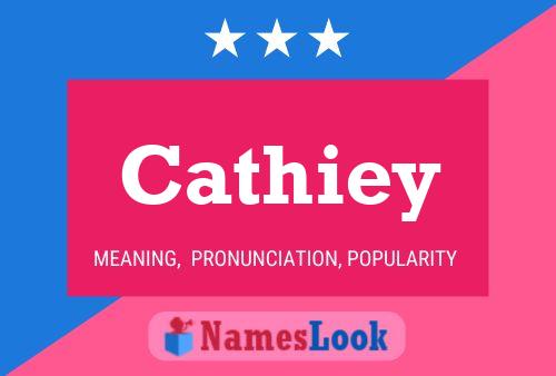 Cathiey Name Poster