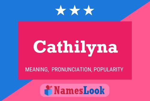 Cathilyna Name Poster