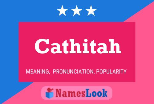 Cathitah Name Poster