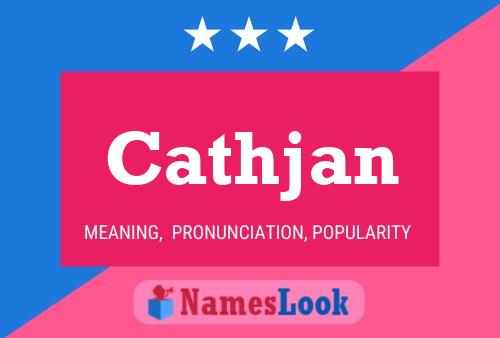 Cathjan Name Poster