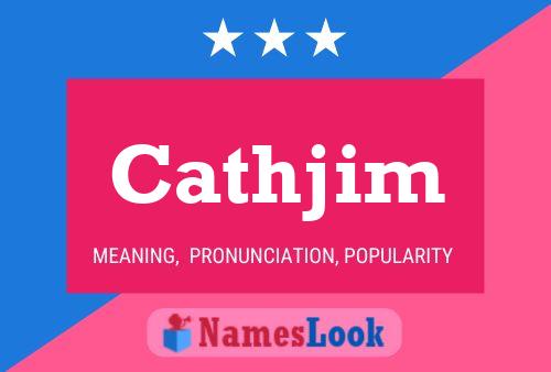 Cathjim Name Poster