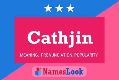 Cathjin Name Poster